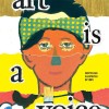 Art Is a Voice