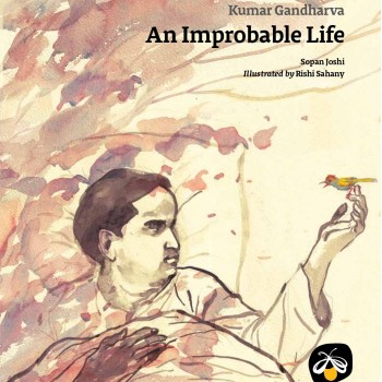 Kumar Gandharv: An Improbable Life