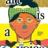 Art Is a Voice