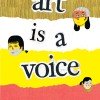 Art Is a Voice